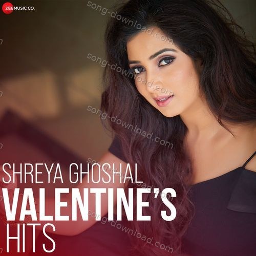 Shreya Ghoshal - Valentines Hits Ram Sampath MP3 Download